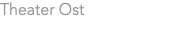 Theater Ost