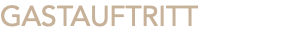 GASTAUFTRITT