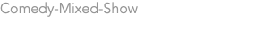 Comedy-Mixed-Show